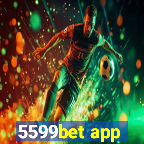 5599bet app